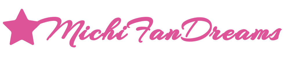 MichiFanDreams